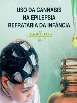 cover image of Uso da cannabis na epilepsia refratária da infância